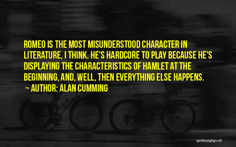 Romeo Character Quotes By Alan Cumming Romeo Character Quotes By Alan Cumming