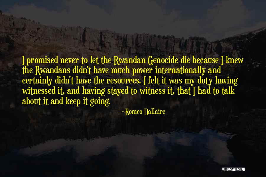 Romeo Dallaire Quotes 1471989