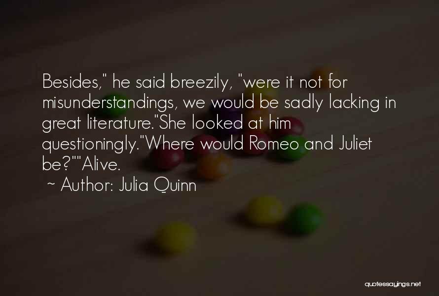 Romeo Juliet Quotes By Julia Quinn