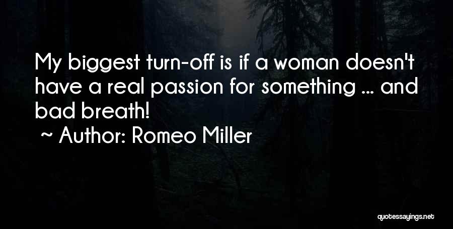 Romeo Miller Quotes 1919005