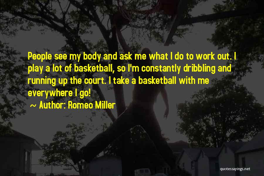 Romeo Miller Quotes 2104132