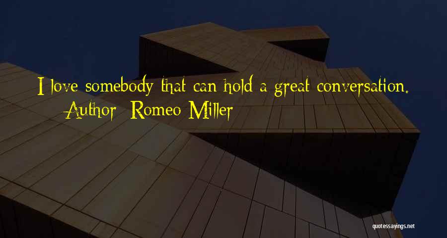 Romeo Miller Quotes 252076