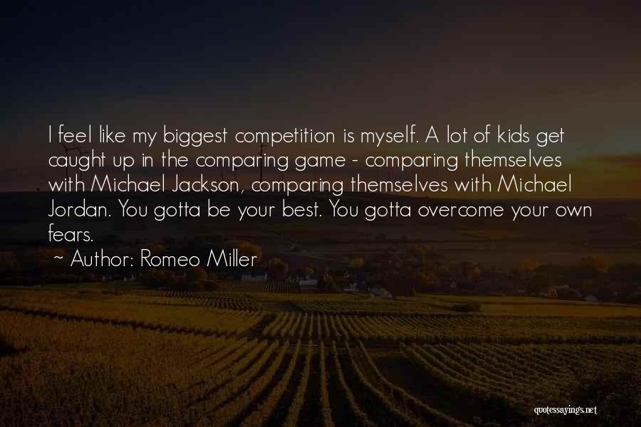 Romeo Miller Quotes 400923
