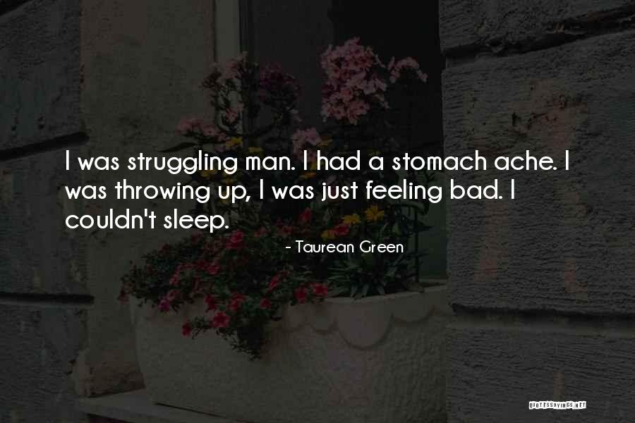 Romeral Induvit Quotes By Taurean Green Romeral Induvit Quotes By Taurean Green
