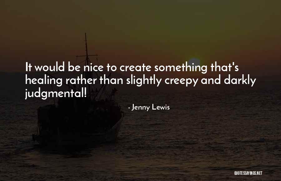 Romeral Volcano Quotes By Jenny Lewis Romeral Volcano Quotes By Jenny Lewis