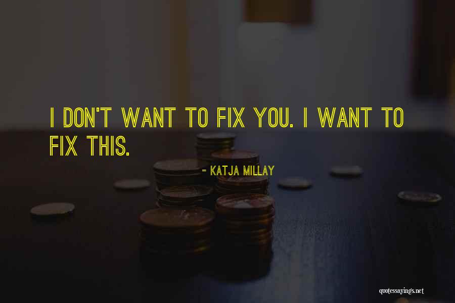 Romeril Plumbing Quotes By Katja Millay Romeril Plumbing Quotes By Katja Millay