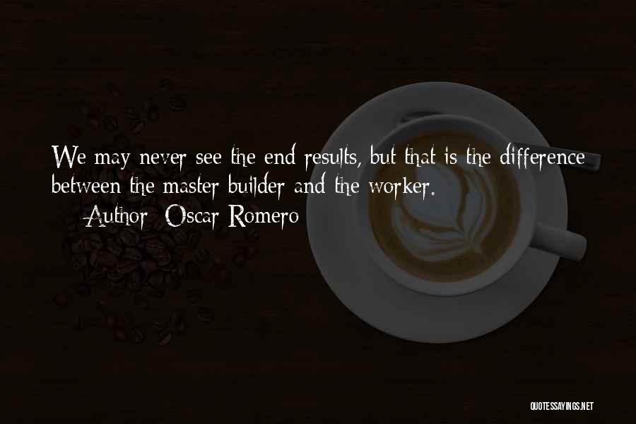 Romero Quotes By Oscar Romero