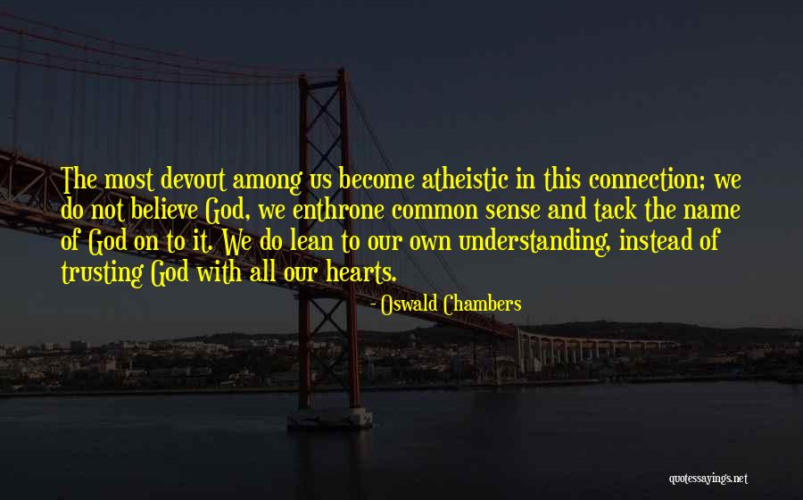 Romersantosbachata Quotes By Oswald Chambers Romersantosbachata Quotes By Oswald Chambers