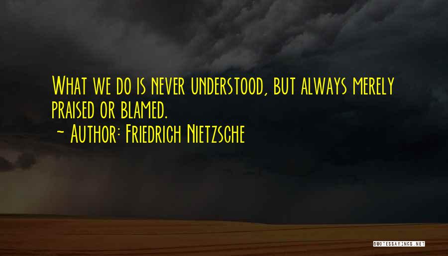 Romesco Bonita Quotes By Friedrich Nietzsche