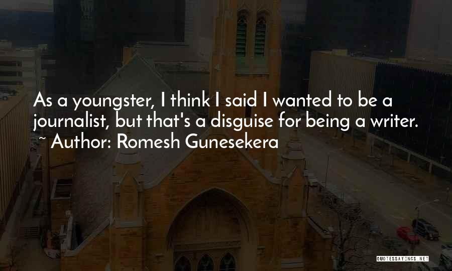 Romesh Gunesekera Quotes 156124