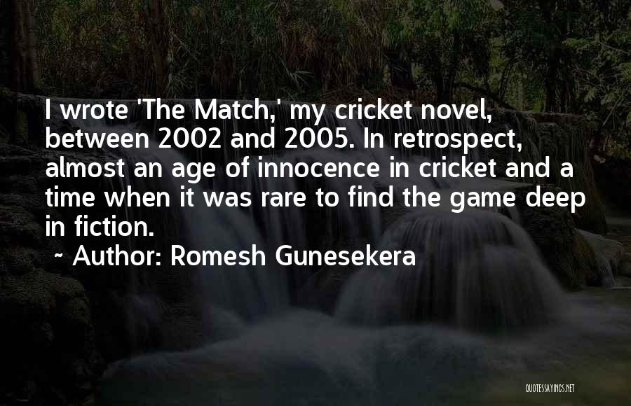 Romesh Gunesekera Quotes 2239124