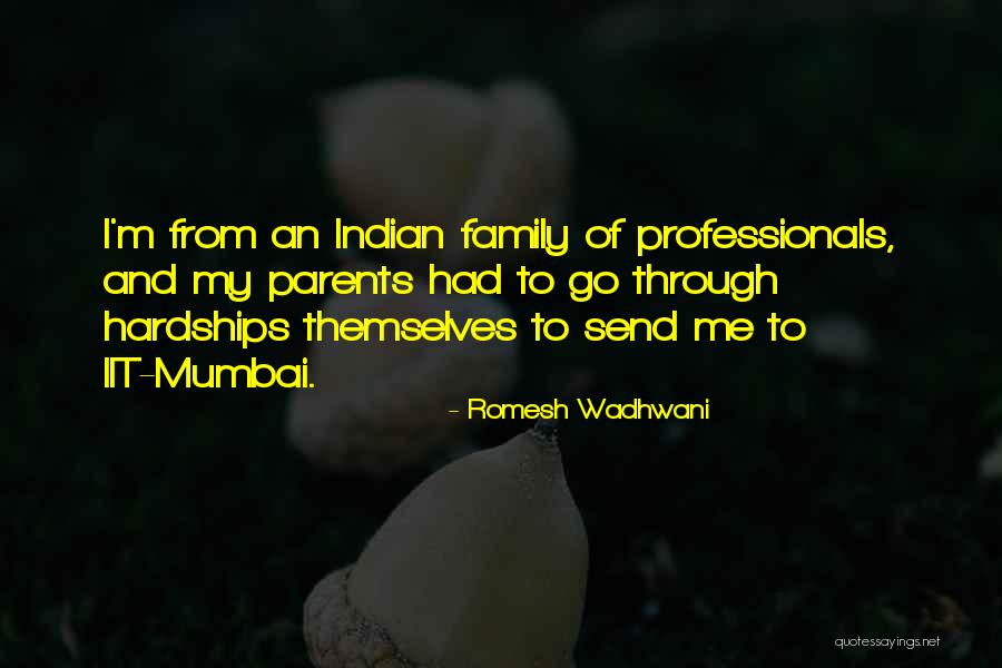 Romesh Wadhwani Quotes 936186