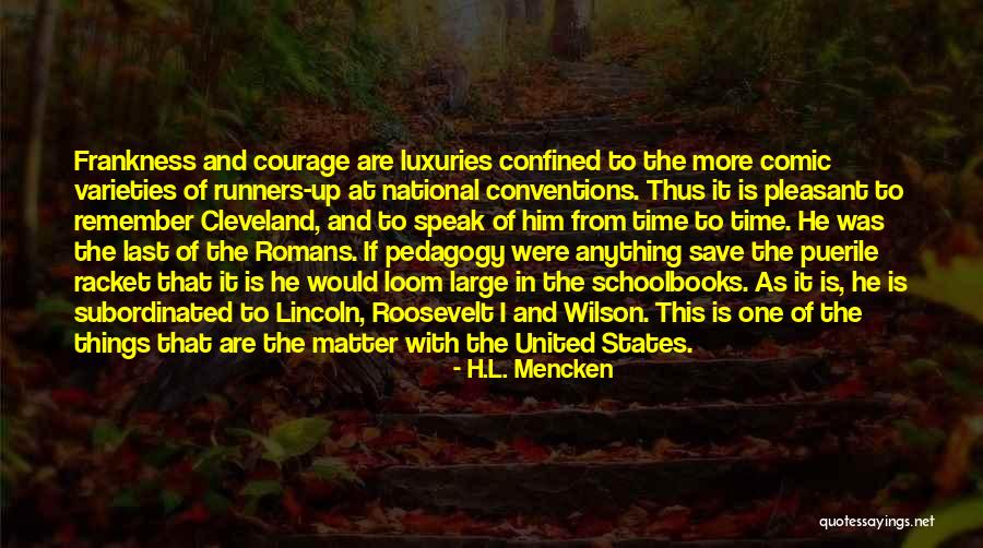 Romesha Name Quotes By H.L. Mencken Romesha Name Quotes By H.L. Mencken