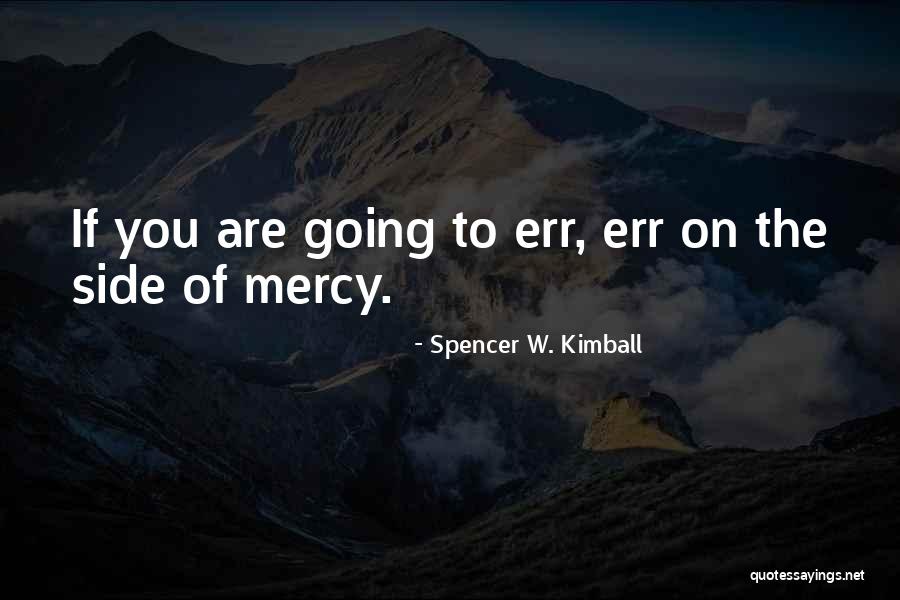 Romey Cold Quotes By Spencer W. Kimball Romey Cold Quotes By Spencer W. Kimball