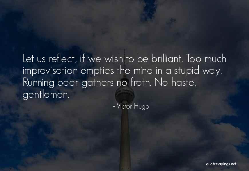 Romilar Tablets Quotes By Victor Hugo Romilar Tablets Quotes By Victor Hugo