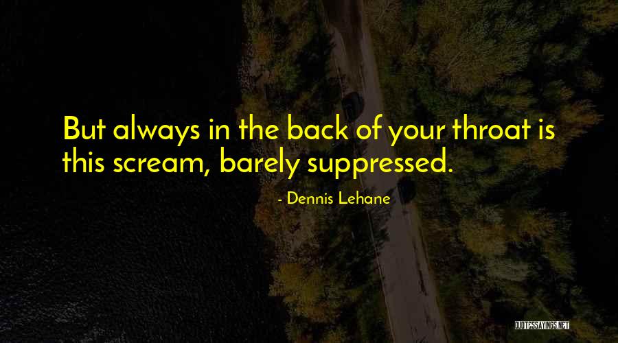 Romiller Quotes By Dennis Lehane Romiller Quotes By Dennis Lehane