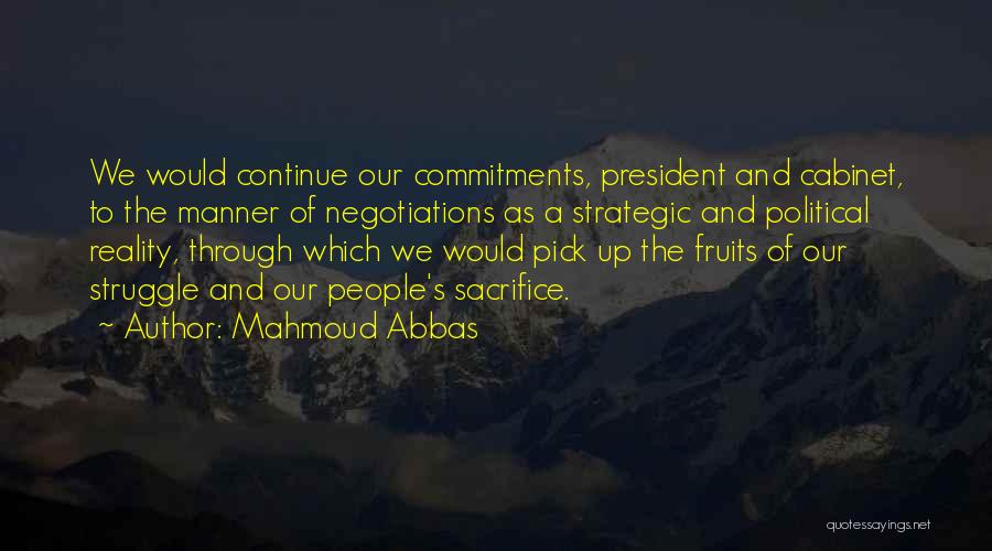 Romine Quotes By Mahmoud Abbas