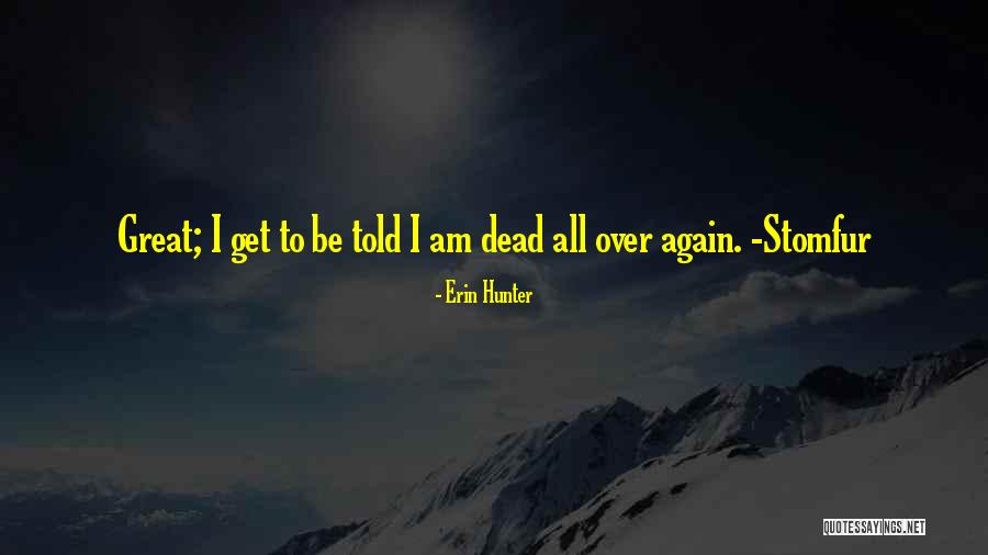 Romito Funeral Home Quotes By Erin Hunter