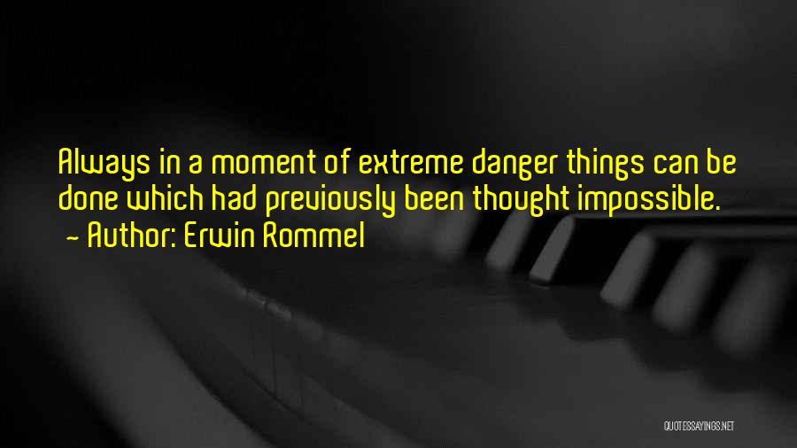 Rommel Quotes By Erwin Rommel