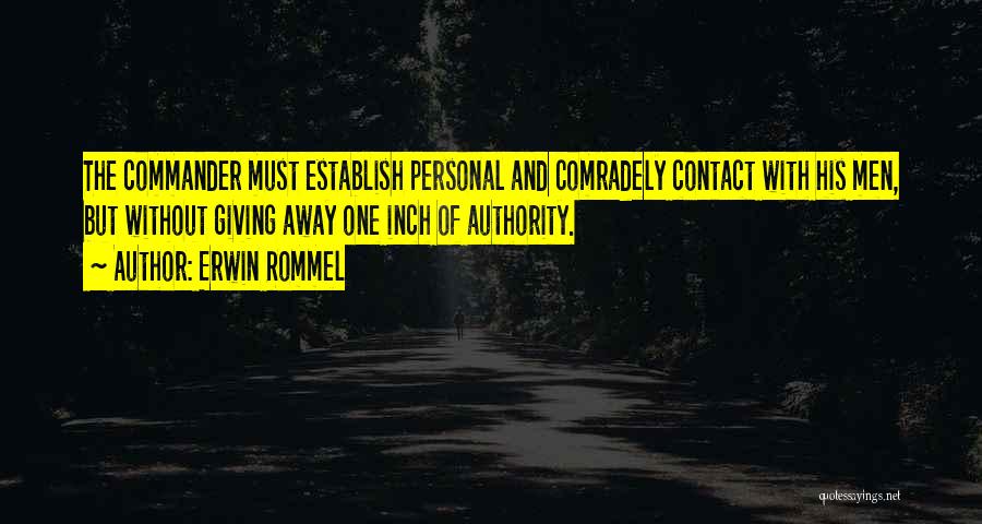 Rommel Quotes By Erwin Rommel