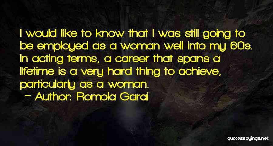 Romola Garai Quotes 1497897