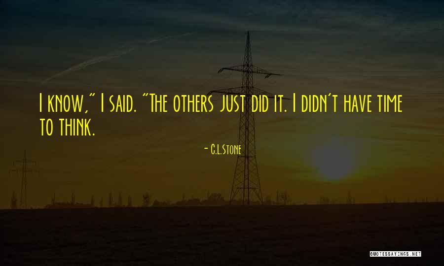 Romona Quotes By C.L.Stone Romona Quotes By C.L.Stone