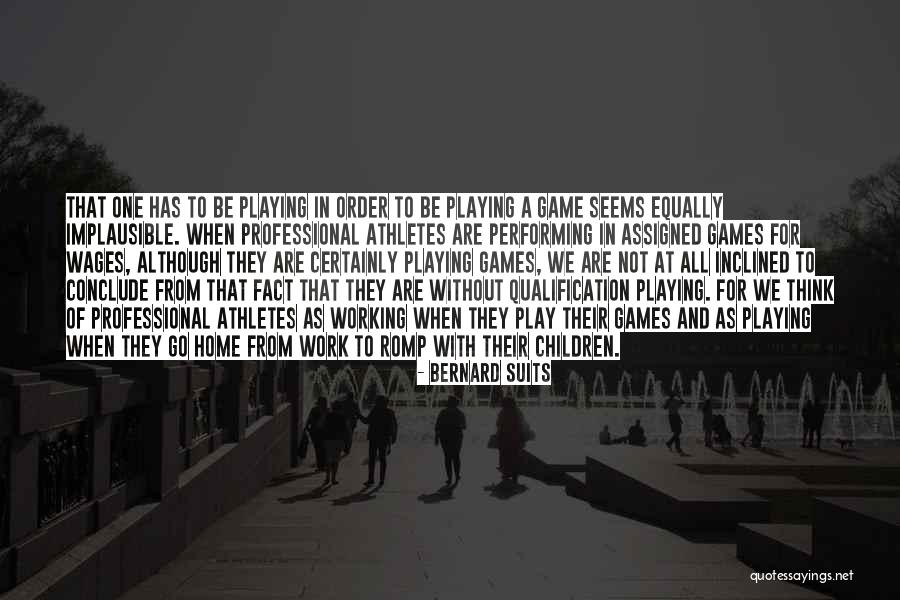 Romp Quotes By Bernard Suits Romp Quotes By Bernard Suits