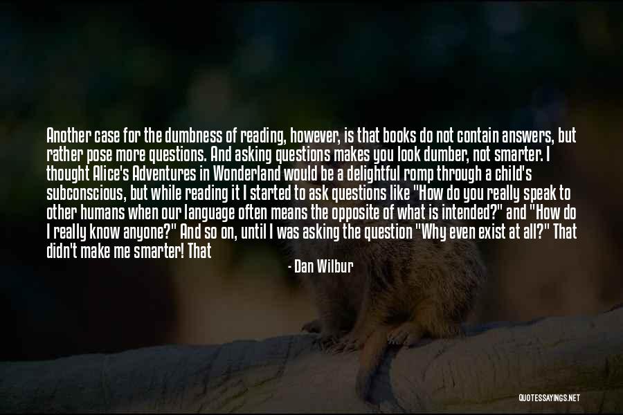 Romp Quotes By Dan Wilbur Romp Quotes By Dan Wilbur