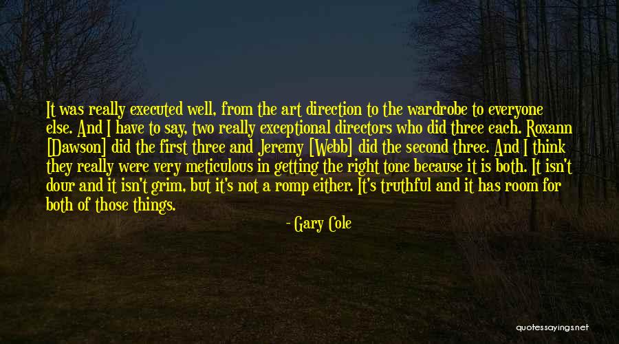 Romp Quotes By Gary Cole Romp Quotes By Gary Cole