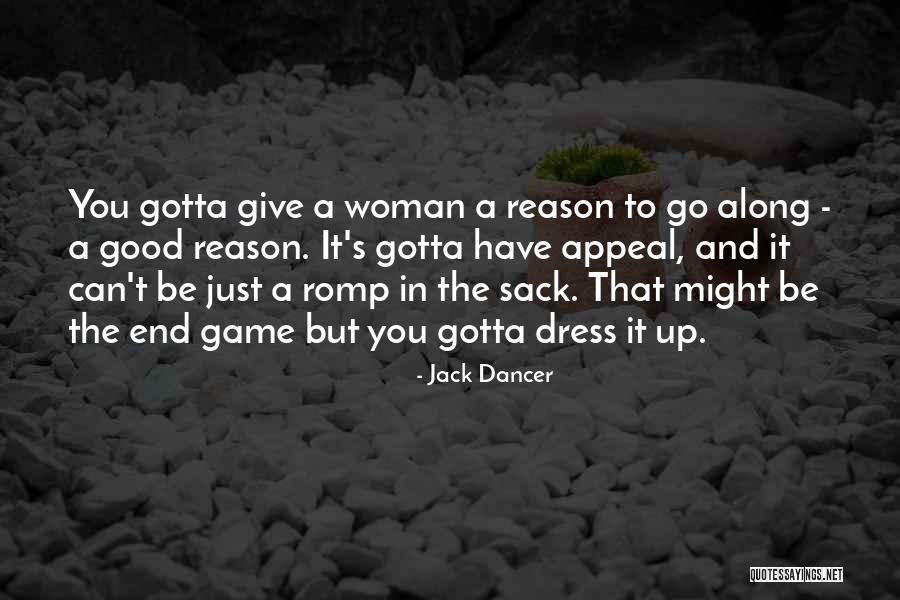 Romp Quotes By Jack Dancer Romp Quotes By Jack Dancer