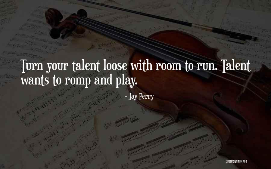Romp Quotes By Jay Perry Romp Quotes By Jay Perry