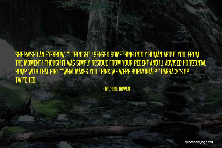 Romp Quotes By Michelle Rowen Romp Quotes By Michelle Rowen