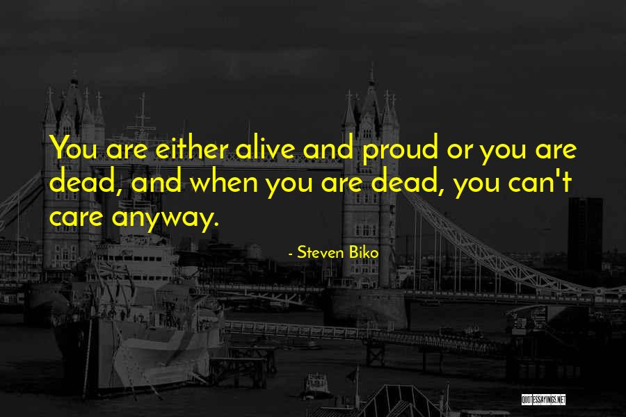 Rompantes Quotes By Steven Biko Rompantes Quotes By Steven Biko