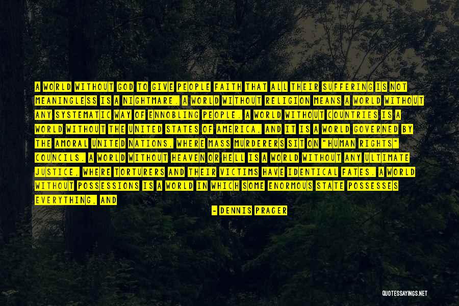 Rompere In English Quotes By Dennis Prager Rompere In English Quotes By Dennis Prager