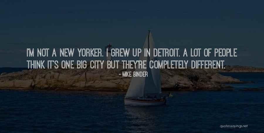 Rompies Adalah Quotes By Mike Binder Rompies Adalah Quotes By Mike Binder