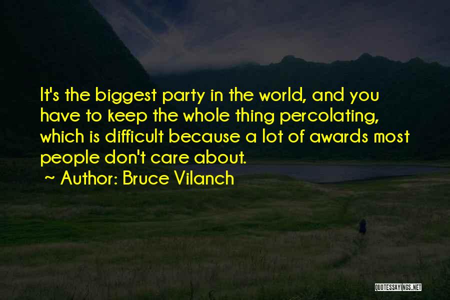 Rompimento 2020 Quotes By Bruce Vilanch