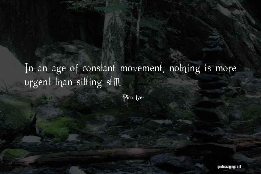 Rompistes Quotes By Pico Iyer Rompistes Quotes By Pico Iyer