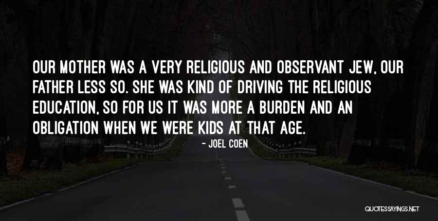 Romsey School Quotes By Joel Coen Romsey School Quotes By Joel Coen
