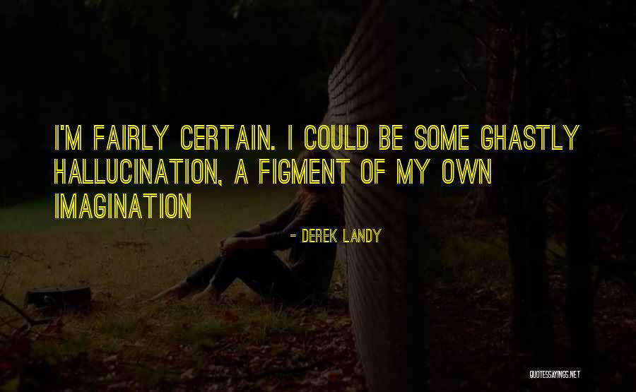 Romualdas Basijokas Quotes By Derek Landy Romualdas Basijokas Quotes By Derek Landy