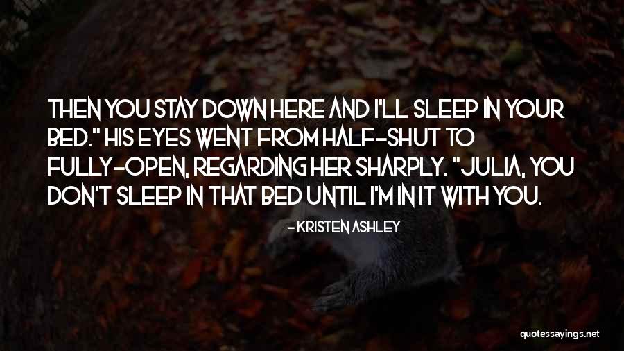 Romualdas Kvintas Quotes By Kristen Ashley Romualdas Kvintas Quotes By Kristen Ashley