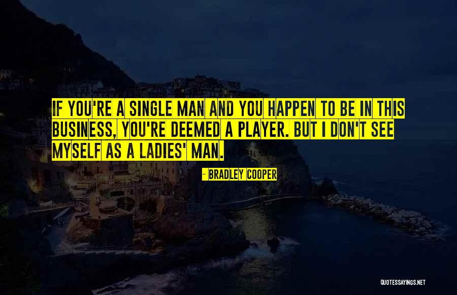 Romulo Arantes Quotes By Bradley Cooper Romulo Arantes Quotes By Bradley Cooper