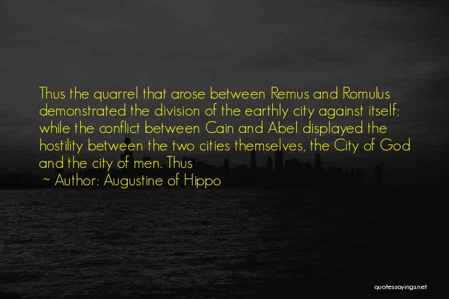 Romulus And Remus Quotes By Augustine Of Hippo