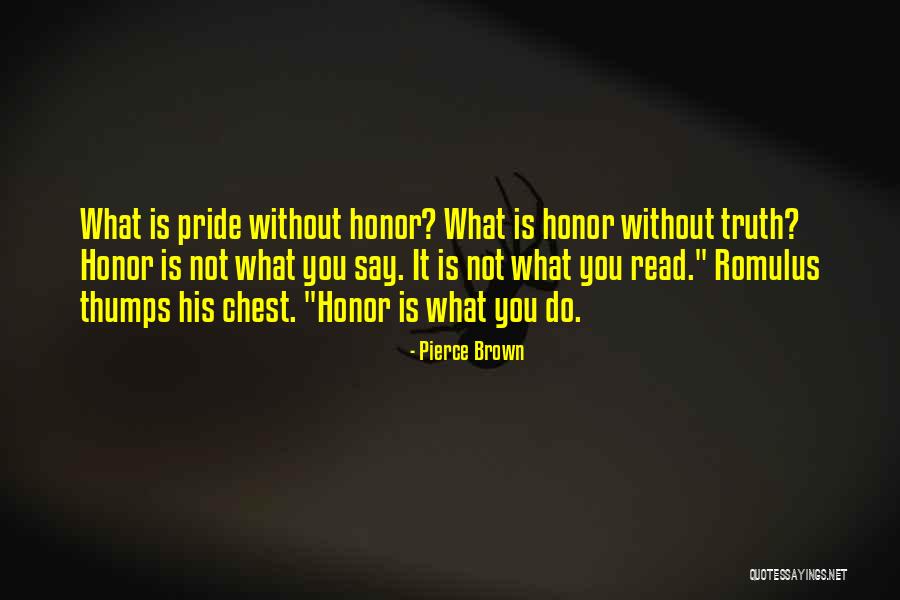 Romulus Quotes By Pierce Brown