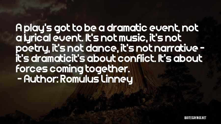 Romulus Quotes By Romulus Linney
