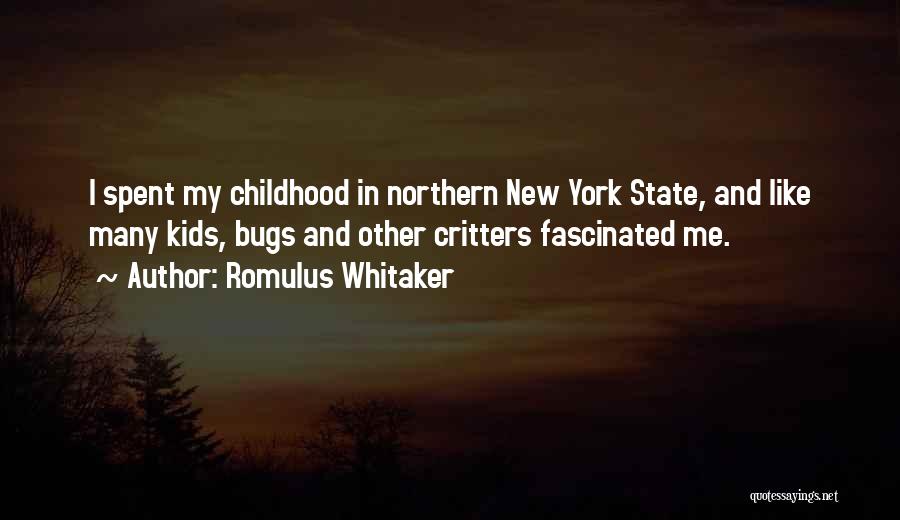 Romulus Whitaker Quotes 431877