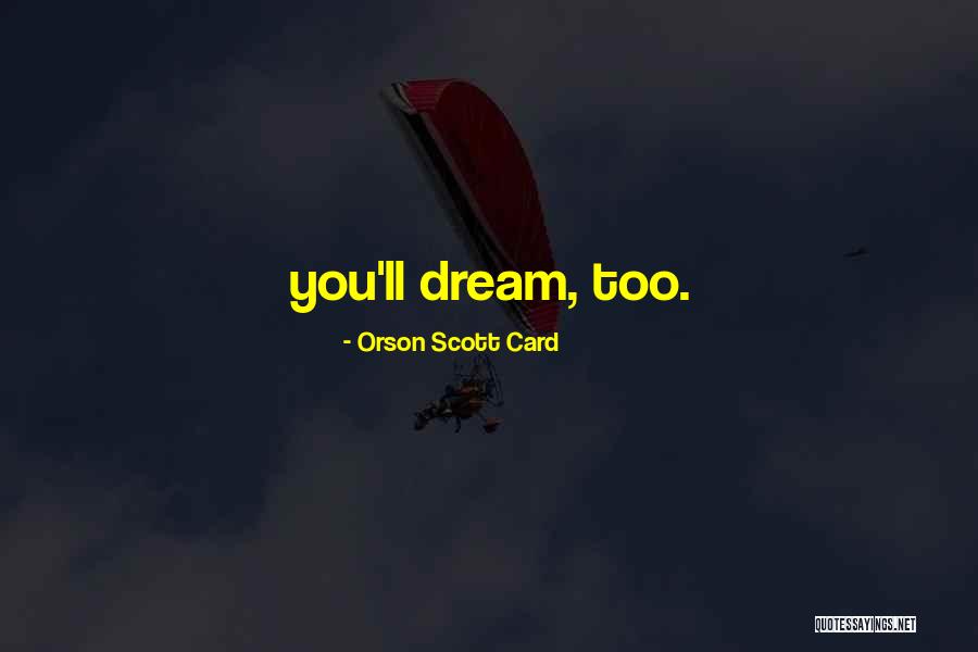 Ron And Fez Quotes By Orson Scott Card