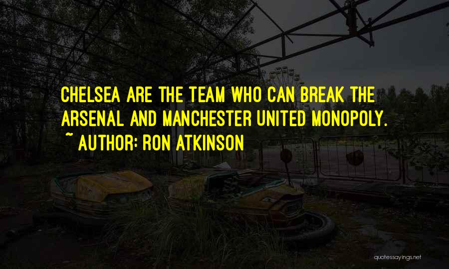 Ron Atkinson Quotes 1049129