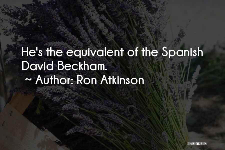 Ron Atkinson Quotes 154426