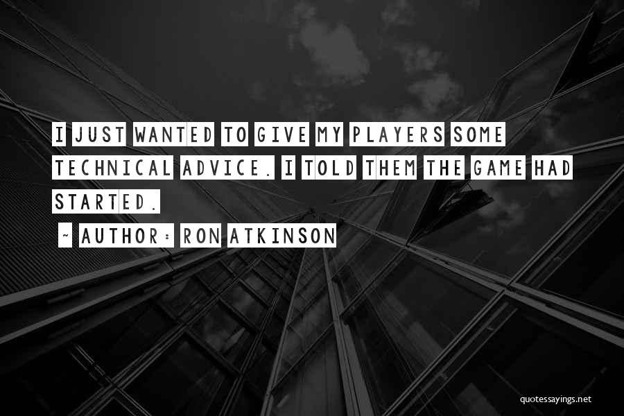 Ron Atkinson Quotes 1791244