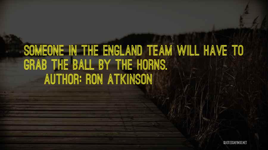 Ron Atkinson Quotes 180495